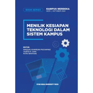 Menilik Kesiapan Teknologi dalam Sistem Kampus — Seri Kampus Merdeka 1